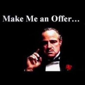 Make me an offer on anything